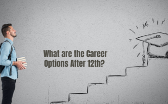 What are the Career Options After 12th