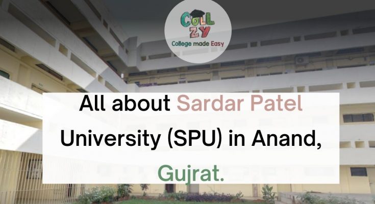 All about Sardar Patel University (SPU) in Anand, Gujrat.