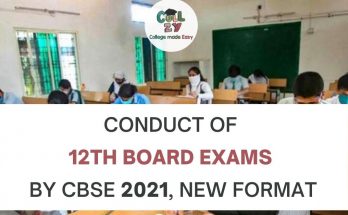 Conduct of 12th Board Exams by CBSE 2021, New Format