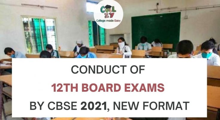Conduct of 12th Board Exams by CBSE 2021, New Format