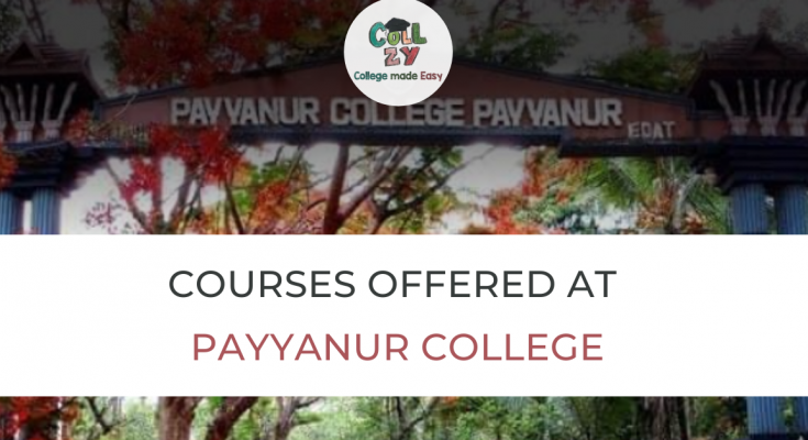Courses offered at Payyanur College, Kannur, Kerala