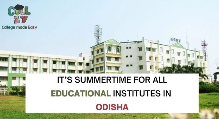 It’s summertime for all educational institutes in Odisha