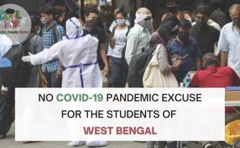 No COVID-19 Pandemic Excuse for the Students of West Bengal