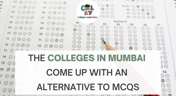 The colleges in Mumbai come up with an alternative to MCQs