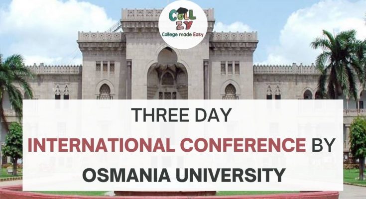 Three Day International Conference by Osmania University