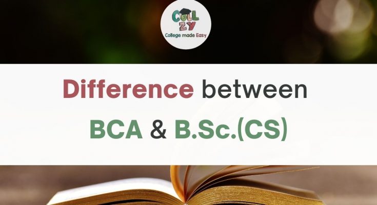 What is the difference between BCA and B.Sc. (CS)