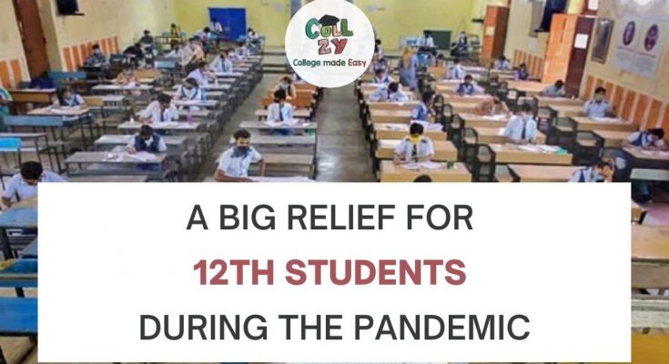 A big relief for 12th students during the Pandemic
