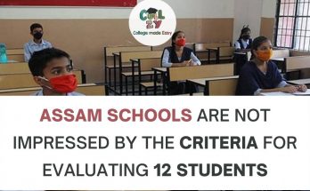 Assam Schools are not impressed by the criteria for evaluating 12th students