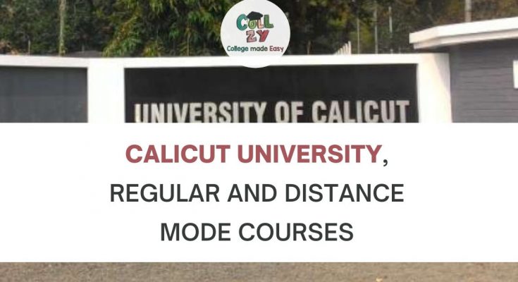 Calicut University, Regular and Distance Mode Courses