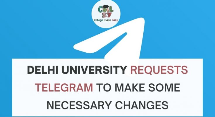 Delhi University requests Telegram to make some necessary changes