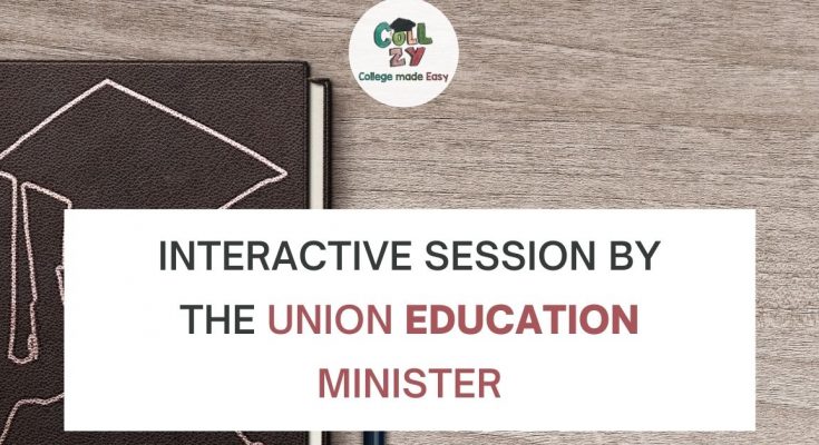 Interactive Session by the Union Education Minister