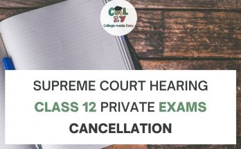 Supreme Court Hearing – Class 12 private exams cancellation