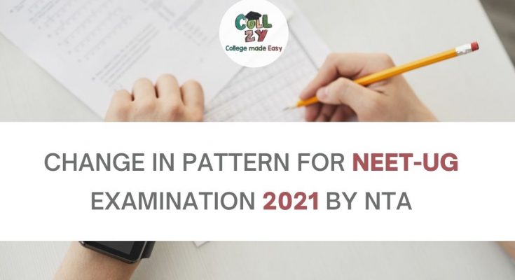 Change in pattern for NEET-UG examination 2021 by NTA