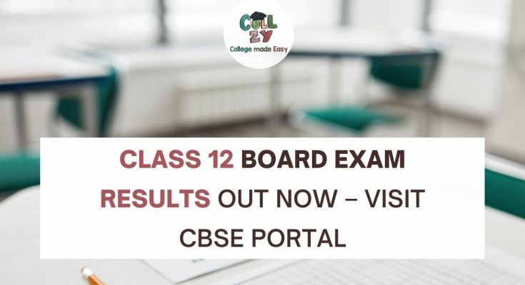 Class 12 Board Exam Results Out Now – Visit CBSE Portal