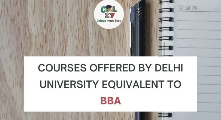 Courses offered by Delhi University equivalent to BBA