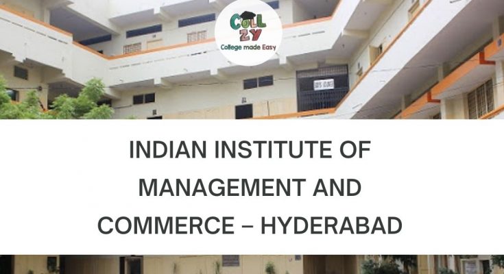 Indian Institute of Management and Commerce – Hyderabad