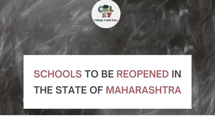 Schools to be reopened in the state of Maharashtra