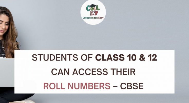 Students of Class 10 & 12 can access their roll numbers – CBSE