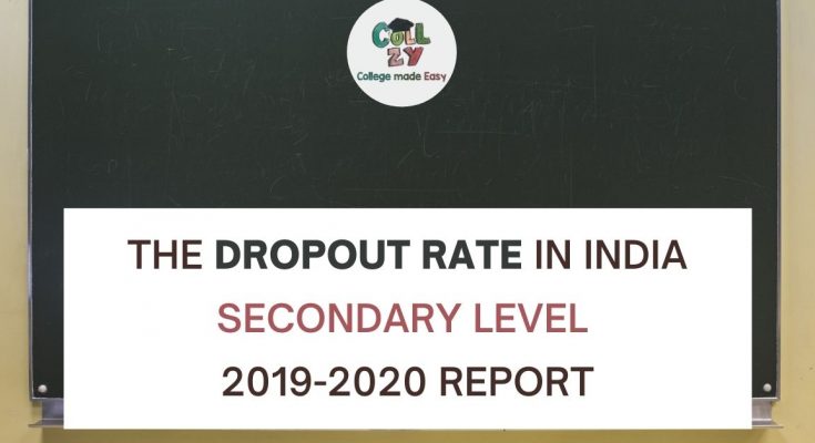 The dropout rate in India – Secondary Level 2019-2020 Report