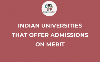 Indian Universities That Offer Admissions on Merit