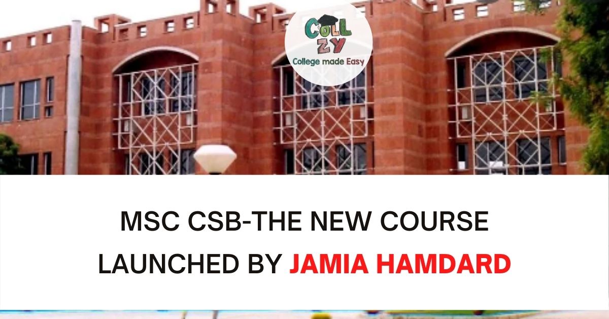 MSc CSB The New course launched by Jamia Hamdard