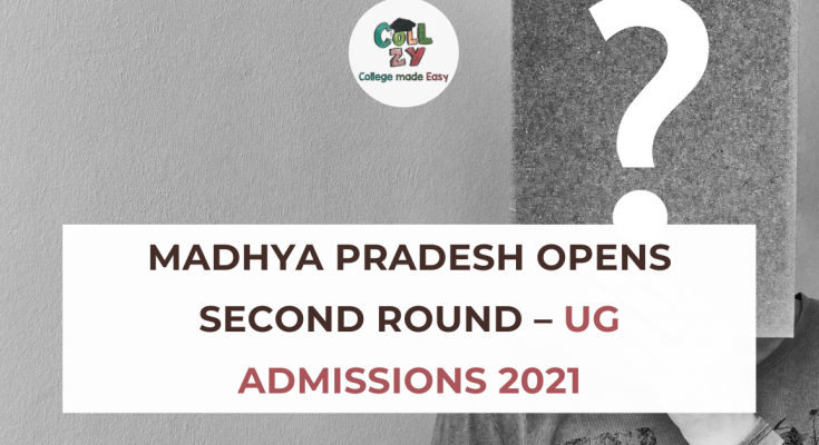 Madhya Pradesh Opens Second Round – UG Admissions 2021