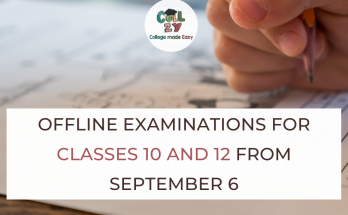 Offline Examinations for Classes 10 and 12 from September 6