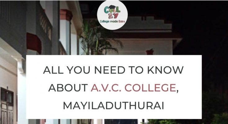 All you need to know about A.V.C. College, Mayiladuthurai