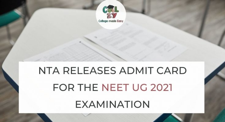 NTA Releases Admit Card for the NEET UG 2021 Examination