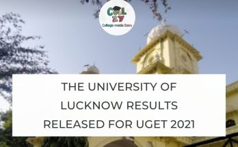 The University of Lucknow Results Released for UGET 2021