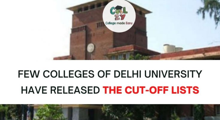 Few Colleges of Delhi University have released the cut-off lists