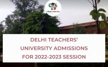 Delhi Teachers’ University admissions for 2022-2023 session