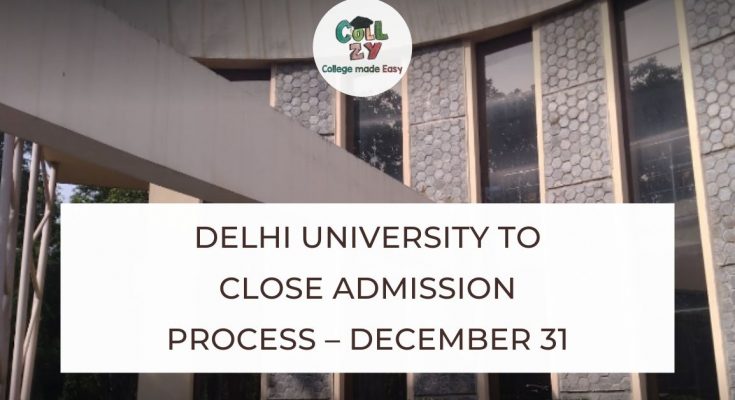 Delhi University to close admission process – December 31