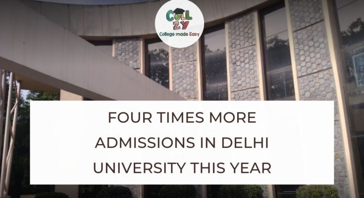 Four Times more admissions in Delhi University this year
