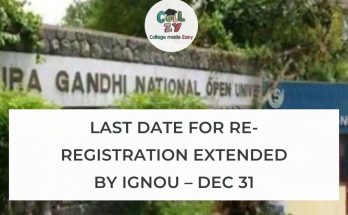 Last date for re-registration extended by IGNOU – Dec 31