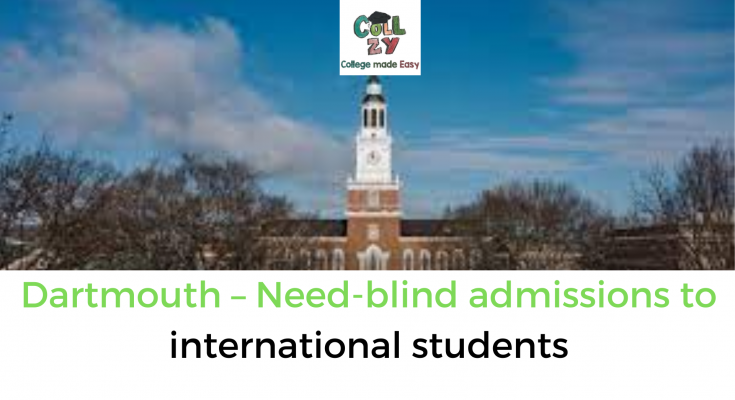 Dartmouth – Need-blind admissions to international students
