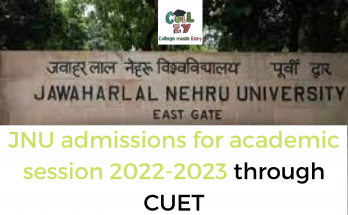 JNU admissions for academic session 2022-2023 through CUET