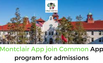 Montclair App join Common App program for admissions