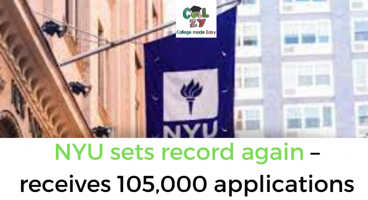 NYU sets record again – receives 105,000 applications