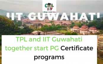 TPL and IIT Guwahati together start PG Certificate programs