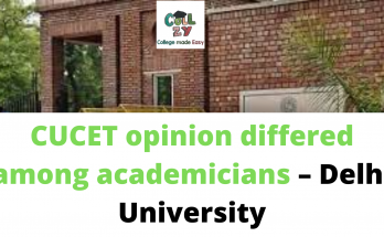 CUCET opinion differed among academicians – Delhi University