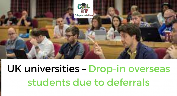 Drop-in overseas students due to deferrals