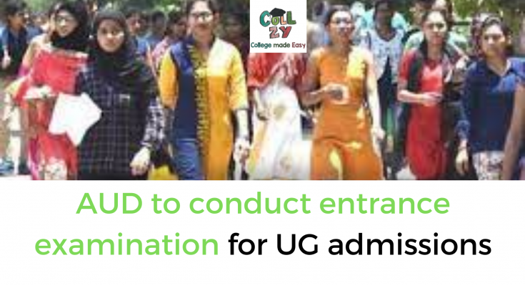 AUD to conduct entrance examination for UG admissions