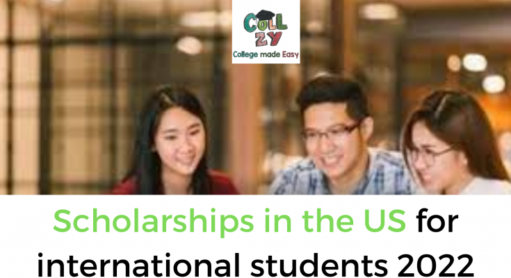 Scholarships in the US for international students 2022