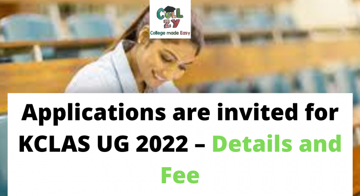 Applications are invited for KCLAS UG 2022 – Details and Fee
