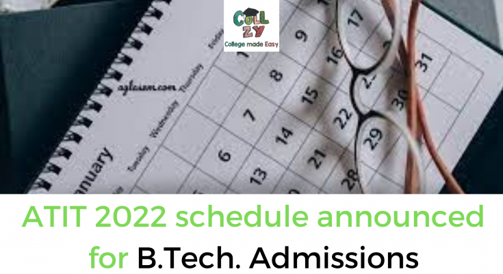 ATIT 2022 schedule announced for B.Tech. Admissions