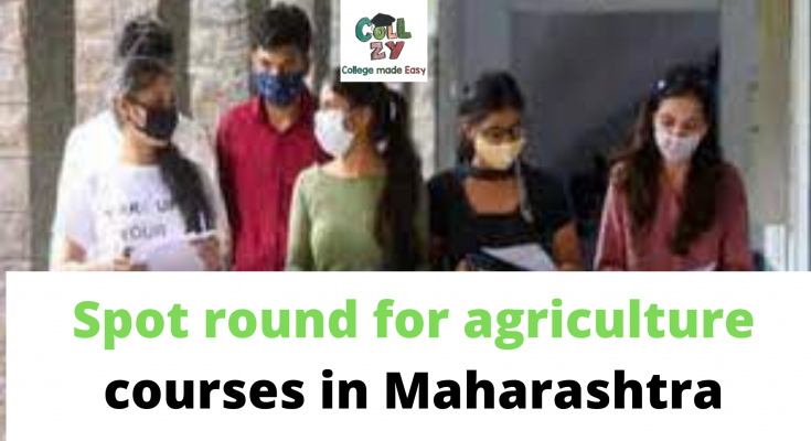 Spot round for agriculture courses in Maharashtra