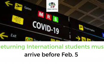 Returning International students must arrive before Feb. 5