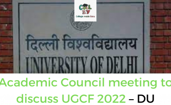 Academic Council meeting to discuss UGCF 2022 – DU