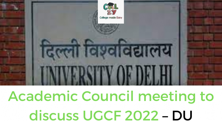 Academic Council meeting to discuss UGCF 2022 – DU